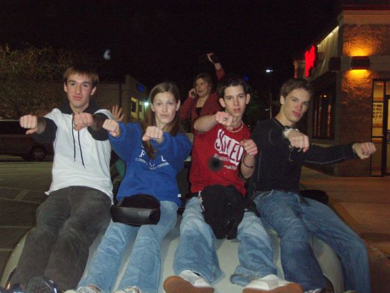 Ridin dirty
Daniel, Michelle, David and me sitting atop Chris' car at Wendy's; Ally happens to be standing on the trunk
